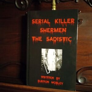 Serial Killer Shermen The Sadistic Book